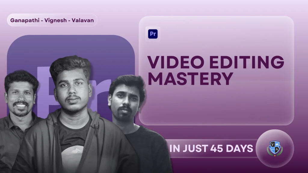 Video Editing Mastery